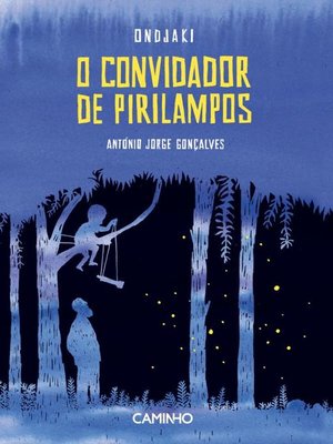 cover image of O Convidador de Pirilampos